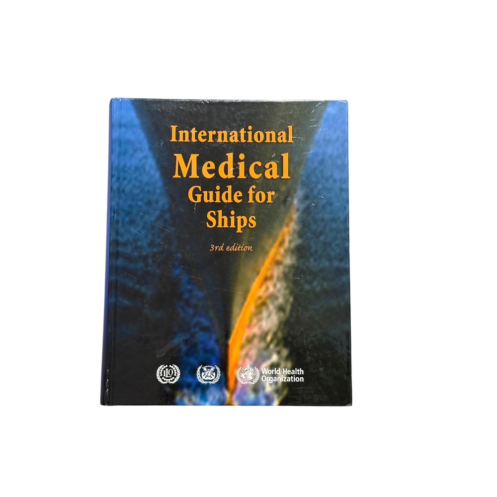 WHO International Medical Guide for Ships 3rd Ed Hardcover